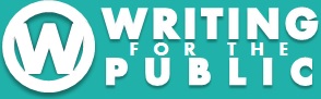 Writing for the Public - Center for the Humanities and the Public Sphere